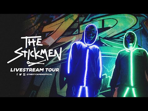 The Stickmen - Livestream Tour // Saturday 16th May - 5pm BST