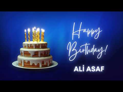 ALI ASAF Happy birthday song | Happy Birthday ALI ASAF | ALI ASAF Happy birthday to You