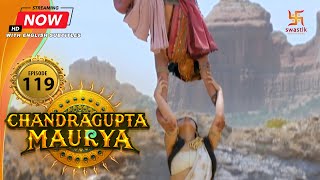 Download lagu Chandragupta Maurya | EP 119 | Swastik Productions India mp3