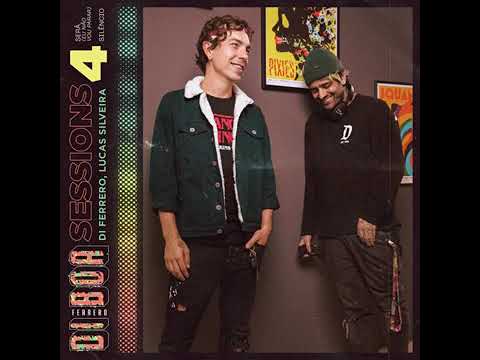 Silêncio · Di Ferrero · Lucas Silveira