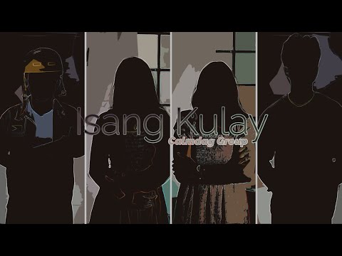 Isang Kulay | Filipino Play Calmdag Group Exam