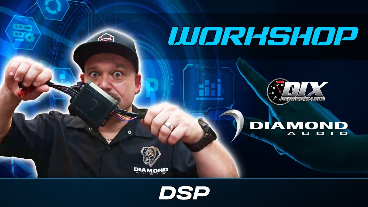 DIAMOND AUDIO | DSP | WORKSHOP