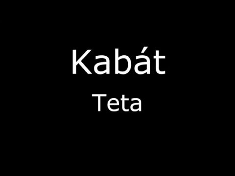 Kabát  - Teta