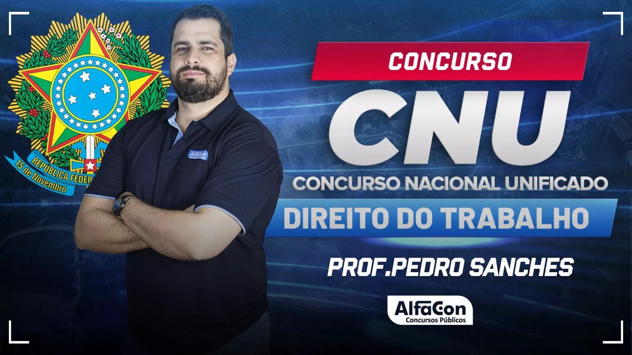 CNU 2024 - Aula de Direito do Trabalho | AlfaCon