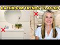 AVOID These 8 Bathroom Trends In 2025 For A Timeless Look