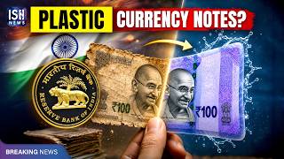 Is India Going to Introduce Plastic Currency Notes?