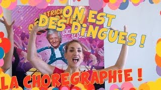 Chorégraphie - On est des dingues / Patrick Sébastien