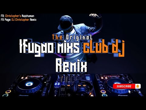 Mana Tampang [FINAL]_Remix DJ Christopher_2k24 IFUGAO MIXS CLUB DJ'S
