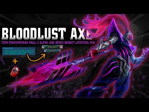 BloodLust Axe Bikin Hack Lifesteal Alpha Lebih Deres !!! - Tips & Trick Hyper Alpha | Mobile Legend