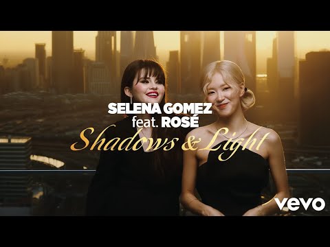 Selena Gomez feat Rosé - Shadows & Light(Oficial Music AI)