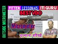 Micrometer Micrometer चलाना सीखें Outside Micrometer Fitter Fitter Theory ITI GU