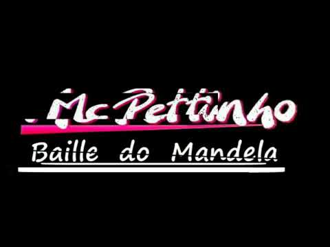 Baile do Mandella - Mc Pettinho ( Prod. DJ GABRIEL DINNIZ ) Since 2019