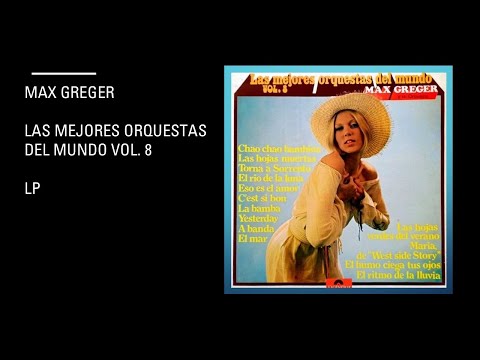 Max Greger - Las Mejores Orquestas Del Mundo - Vol. 8 - Lp