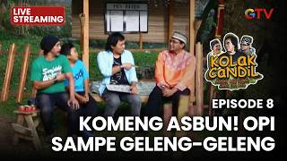 Download lagu 🔴 KOMENG ASBUN! OPI SAMPE GELENG-GELENG! | LIVE KOLAK CANDIL | EPS 8 | 26 FEBRUARI 2026 mp3