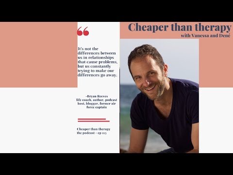 Ep 113 Relational Dynamics with Bryan Reeves