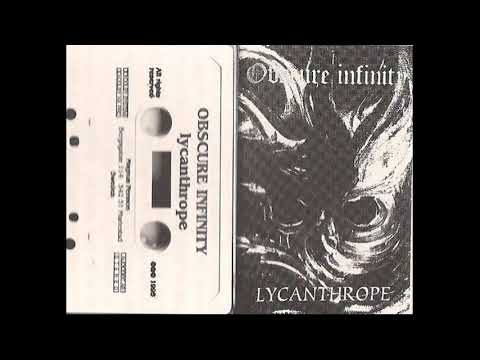 Obscure Infinity - Lycanthrope [Full Demo - 1995]
