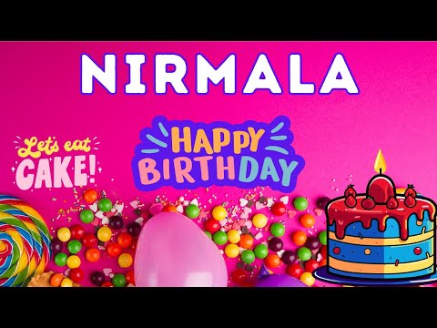 Nirmala Happy Birthday, Nirmala Birthday, Birthday Song, Birthday To You, hbd