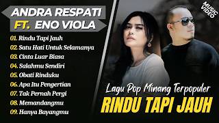 Download lagu Andra Respati Ft. Eno Viola - RINDU TAPI JAUH - SATU HATI UNTUK SELAMANYA || LAGU SLOWROCK MINANG mp3 Download lagu Andra Respati Ft. Eno Viola - RINDU TAPI JAUH - SATU HATI UNTUK SELAMANYA || LAGU SLOWROCK MINANG mp3