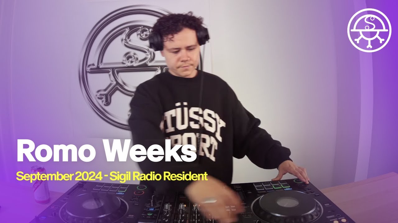 Romo Weeks - DJ SET - SIGIL RADIO
