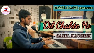 Download lagu Dil Chahte Ho | Jubin Nautiyal | Sad Song Cover | Mehfil-E-Sahil |  Ft. Sahil Kaushik mp3