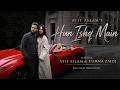 Hun Ishq Main - Atif Aslam ft. Yumna Zaidi | When Love Hurts The Most - Official Video