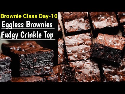 Brownie MasterClass Day-10~Eggless Fudgy Brownies Recipe| The BEST Crinkle Top Fudgy Brownie Recipe|