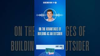 Garrett Langley on the Advantages of Building as an Outsider