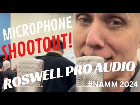 Roswell Pro Audio Mic Shootout at NAMM 2024