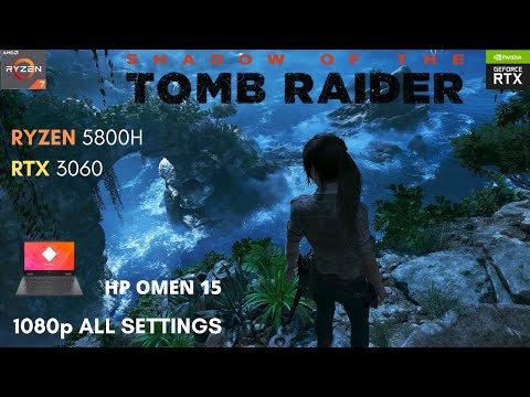 HP Omen 15 2021 | Shadow of the Tomb Raider | RTX 3060 + 5800H | All 1080p Settings Tested