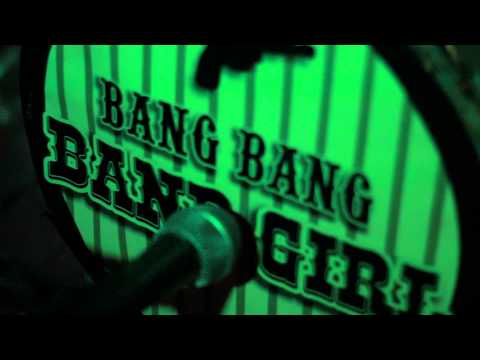 Bang Bang Band Girl - Funnel of Love