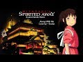 Spirited away - Itsumo Nando Demo - Always With ...