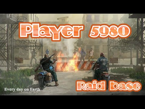 LDOE Player 5980 | Last day on earth | Raid base | 1.17.0 #Player5980