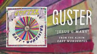 GUSTER - &quot;Jesus and Mary&quot; (Sub. Esp.)