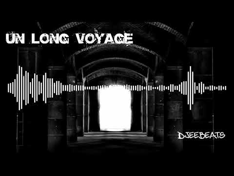 Instru Rap- Beat Hip Hop - Un long voyage (Djeebeats Prod)