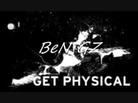 BeN GZ - I Get Physical