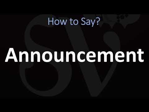 How to Pronounce Announcement? (CORRECTLY)