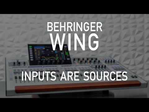 Behringer Wing 101 - Inputs are Sources
