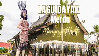 Download lagu Lagu Dayak Merdu Bikin Kangen Kampung... mp3