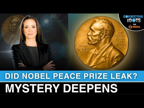 諾貝爾和平獎洩密引發全球熱議：我們目前瞭解到的情況 | Connecting The Dots (Nobel Peace Prize Leak Sparks Global Buzz: What We Know So far | Connecting The Dots)