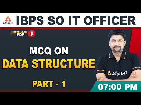 IBPS SO IT Officer 2019 | Computer Awareness | MCQ On Data Structure (Part 1)