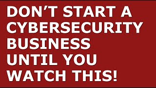 How to Start a Cybersecurity Business | Free Cybersecurity Business Plan Template Included
