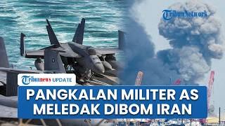 Balas Dendam! Iran Bom Pangkalan Militer AS hingga Meledak Dahsyat seusai 4 Warga Teheran Dibunuh