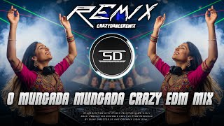O MUNGADA MUNGADA REMIX | CRAZY DANCE MIX | OLD HINDI DJ | DJ SIDAY REMIX 2025 NEW  O MUNGADA MUNGADA REMIX | CRAZY DANCE MIX | OLD HINDI DJ | DJ SIDAY REMIX 2025 NEW