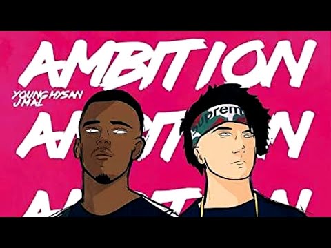 Young Hysan x J Mal - Ambition