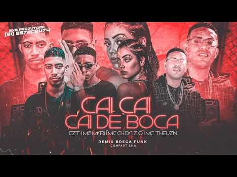 ⚫MC CH DA Z.O, CZT NO BEAT, MC MARI & MC THEIZIN - CAI CAI CAI DE BOCA ( REMIX BREGA FUNK )