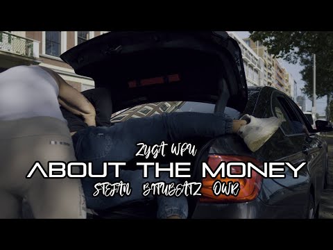Zyga WPU - About the money ft. BituBeatz, Stefan, OWR prod. BituBeatz