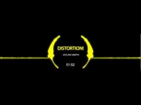 Dylan Smith - Distortion! (Original Mix)