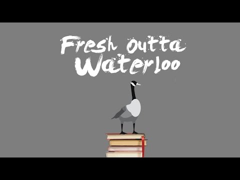 Fresh Outta Waterloo [Explicit]