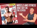 How I Got On The Cover Of Muscle & Fitness