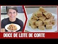 Doce de Leite de Corte Caseiro: Receita Simples e Deliciosa